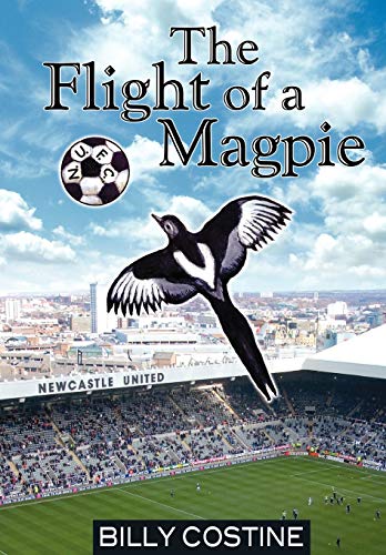 9781909593022: The Flight of a Magpie