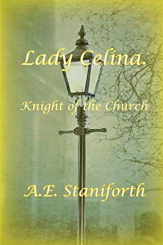 Beispielbild fr Lady Celina: Knight of the Church zum Verkauf von WorldofBooks