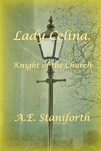 Stock image for Lady Celina: Knight of the Church for sale by Chiron Media