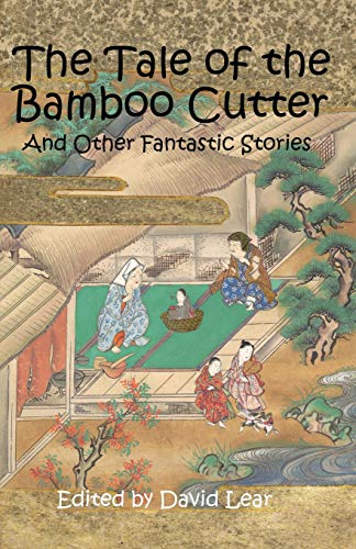 Stock image for The Tale of the Bamboo Cutter and Other Fantastic Stories for sale by HPB-Diamond