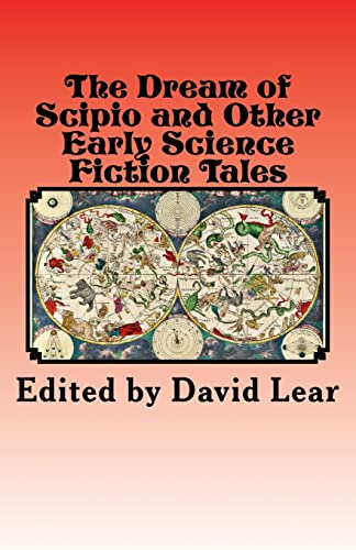 Stock image for The Dream of Scipio and Other Early Science Fiction Tales for sale by Lowry's Books