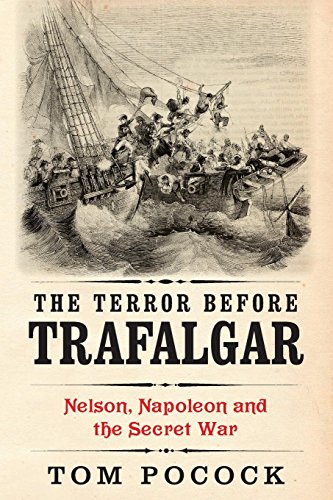 9781909609679: The Terror before Trafalgar: Nelson, Napoleon and the Secret War