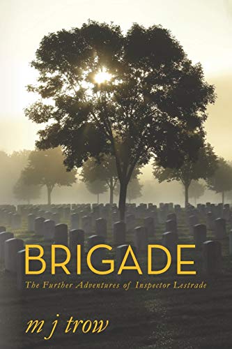 9781909609907: Brigade: The Further Adventures of Inspector Lestrade: Volume 5