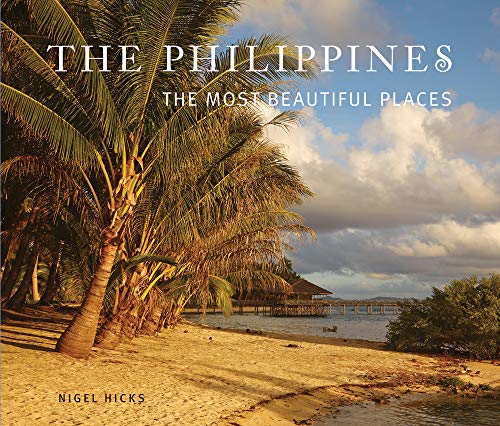 9781909612167: The Philippines: The Most Beautiful Places