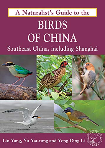 9781909612235: Naturalist's Guide to the Birds of China: Southeast China, Including Shanghai