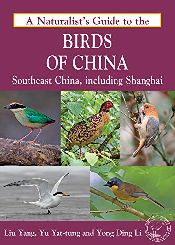 Imagen de archivo de A Naturalist's Guide to the Birds of China a la venta por Blackwell's