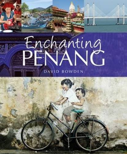 Beispielbild fr Enchanting Penang (Enchanting Asia) zum Verkauf von WorldofBooks