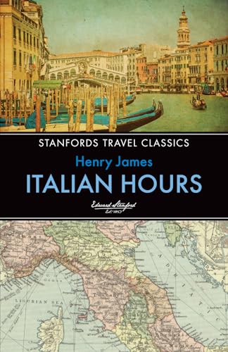 Beispielbild fr Italian Hours (12) (Stanfords Travel Classics) zum Verkauf von Books From California