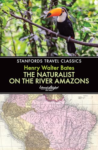 9781909612778: The Naturalist on the River Amazons (Stanfords Travel Classics)