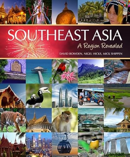 Imagen de archivo de Southeast Asia: A Region Revealed a la venta por mountain