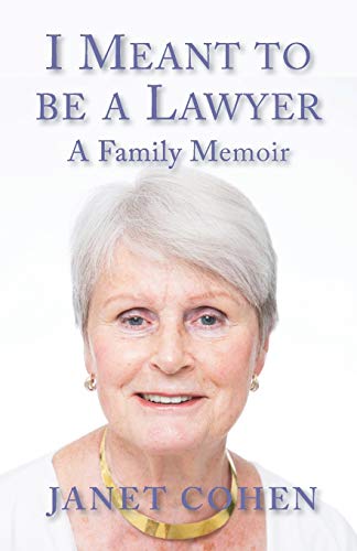 Stock image for I Meant to be a Lawyer A Family Memoir for sale by PBShop.store US