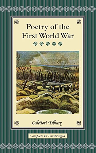 Beispielbild fr Poetry of the First World War (Collector's Library) zum Verkauf von WorldofBooks