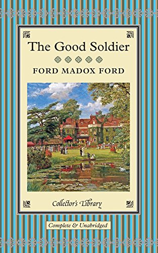 9781909621022: The Good Soldier: A Tale of Passion