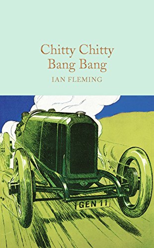 9781909621442: Chitty Chitty Bang Bang (Macmillan Collector's Library)