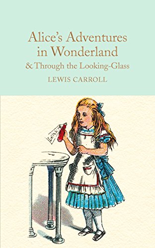 Imagen de archivo de Alice's Adventures in Wonderland & Through the Looking-Glass (Macmillan Collector's Library) a la venta por ZBK Books