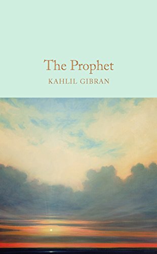 Beispielbild fr The Prophet: Kahlil Gibran (Macmillan Collector's Library, 9) zum Verkauf von Homeless Books