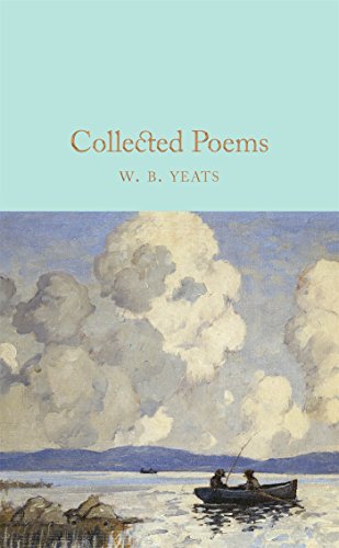 9781909621640: Collected Poems: W.B. Yeats (Macmillan Collector's Library, 13)