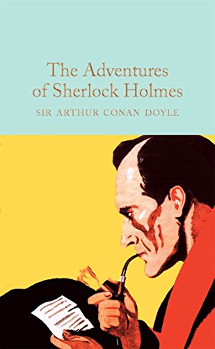 Beispielbild fr The Adventures of Sherlock Holmes: Arthur Conan Doyle (Macmillan Collector's Library, 22) zum Verkauf von WorldofBooks