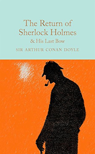 Beispielbild für The Return of Sherlock Holmes & His Last Bow (Macmillan Collector's Library) zum Verkauf von medimops