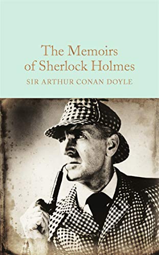 Stock image for The Memoirs of Sherlock Holmes: Arthur Conan Doyle (Macmillan Collector's Library, 28) for sale by WorldofBooks