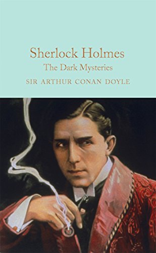 9781909621794: Sherlock Holmes. The Dark Mysteries: Arthur Conan Doyle (Macmillan Collector's Library, 29)