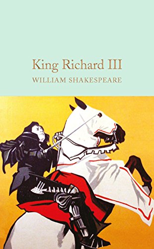 9781909621947: Richard Iii: William Shakespeare (Macmillan Collector's Library, 44)