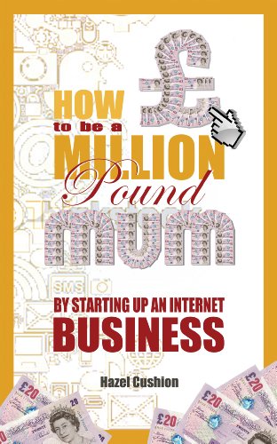 9781909624207: How To Be a Million Pound Mum - By Setting Up An Internet Business