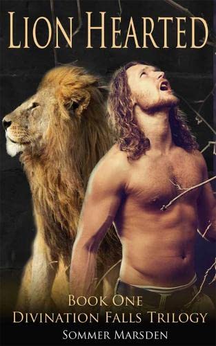 Stock image for Lion Hearted: The Divination Falls Trilogy Book One: Book One in The Divination Falls Trilogy for sale by Revaluation Books