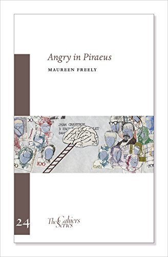 Stock image for Angry in Piraeus (Volume 24) (Cahiers) for sale by Housing Works Online Bookstore