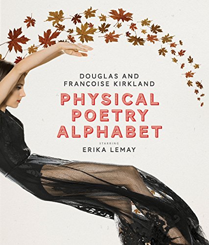 9781909631298: Physical Poetry Alphabet: Starring Erika Lemay