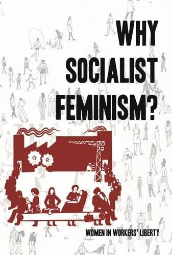 Stock image for Why socialist feminism? for sale by WorldofBooks