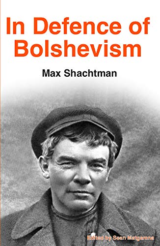 Imagen de archivo de In Defence of Bolshevism a la venta por WorldofBooks