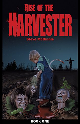 Imagen de archivo de Rise of the Harvester: Book One McGinnis, Steve a la venta por Broad Street Books