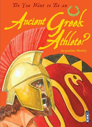 Imagen de archivo de Do You Want to Be an Ancient Greek Athlete? a la venta por Better World Books