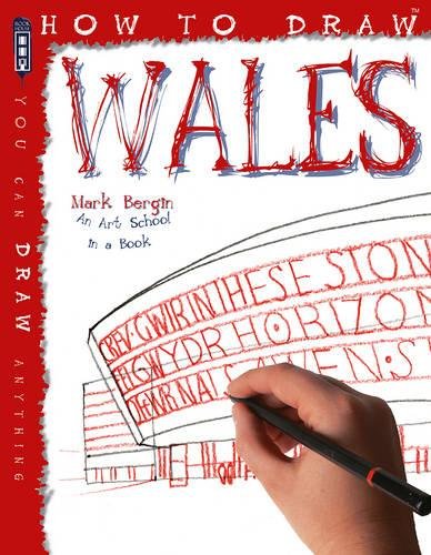 9781909645561: How To Draw Wales