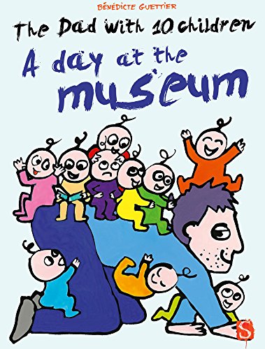 9781909645837: The Dad with 10 Children: A Day at the Museum (Big Picture Books)