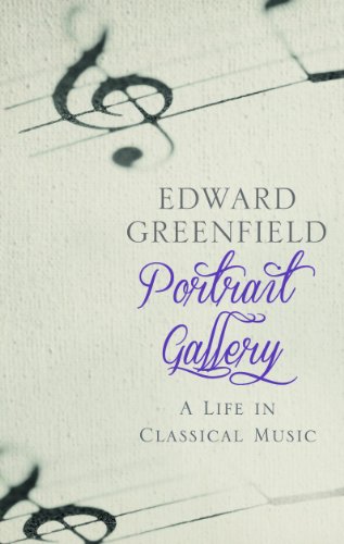 Stock image for Portrait Gallery: A Life in Classical Music for sale by WorldofBooks