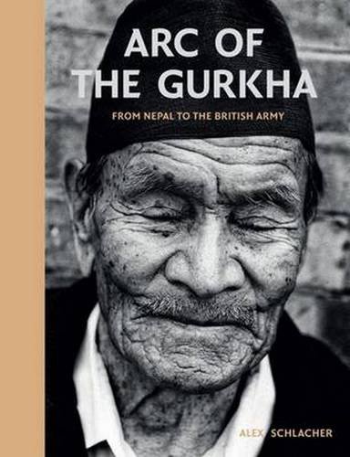 Beispielbild fr Arc of the Gurkha: From Nepal to the British Army zum Verkauf von WorldofBooks