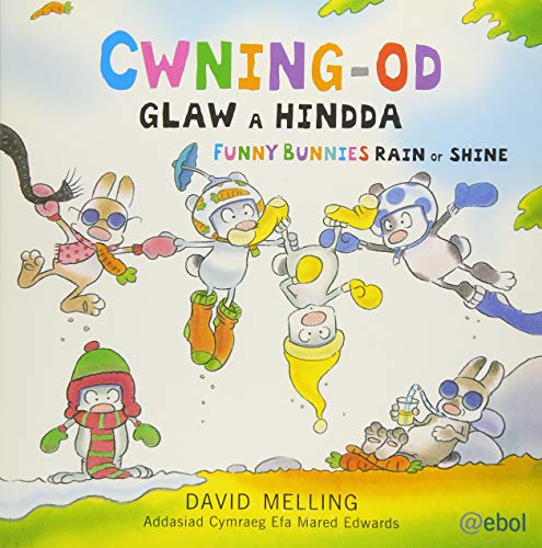 Beispielbild fr Cwning-Od: Glaw a Hindda / Funny Bunnies Rain or Shine zum Verkauf von WorldofBooks