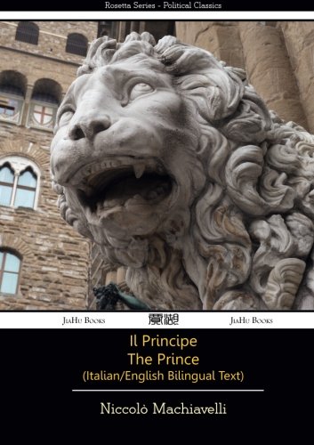 Beispielbild fr Il Principe - The Prince - Italian/English Bilingual Text zum Verkauf von Red's Corner LLC