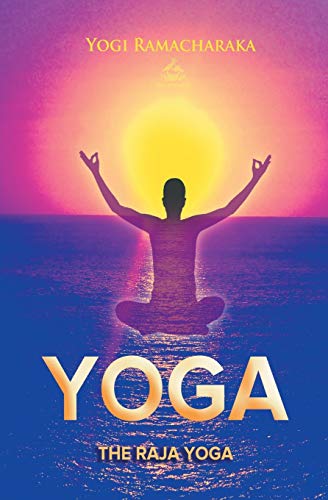 Imagen de archivo de The Raja Yoga A Series of Lessons Yoga Academy a la venta por PBShop.store US