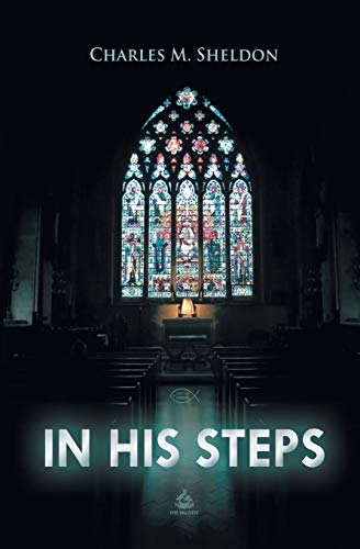 Stock image for In His Steps Christian classics for sale by PBShop.store US