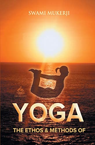Stock image for The Ethos and Methods of Yoga for sale by Lucky's Textbooks