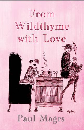 9781909679139: From Wildthyme with Love (Iris Wildthyme)