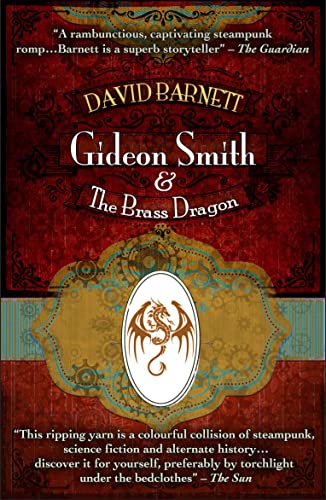 Beispielbild fr Gideon Smith and the Brass Dragon zum Verkauf von Better World Books