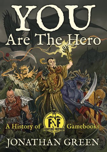 9781909679368: You Are The Hero (Snowbooks Fantasy Histories)