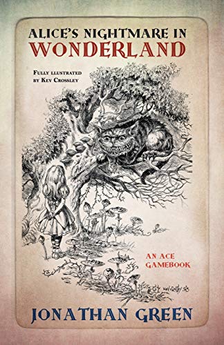 9781909679597: Alice's Nightmare in Wonderland: 1 (Snowbooks Adventure Gamebooks)