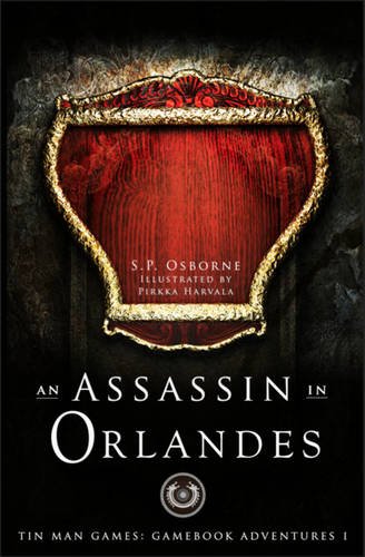 9781909679603: An Assassin in Orlandes (Snowbooks Adventure Gamebooks)