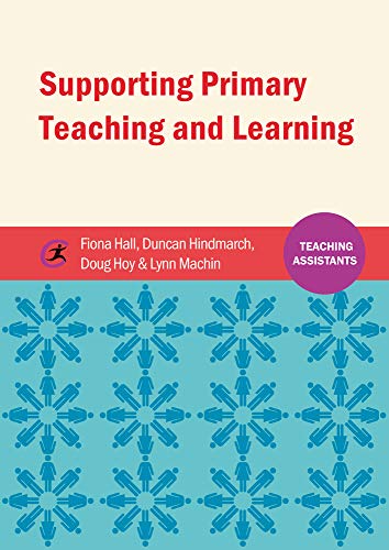 Beispielbild fr Supporting Primary Teaching and Learning (Teaching Assistant's) zum Verkauf von AwesomeBooks