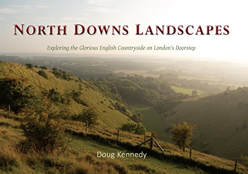 Stock image for North Downs Landscapes: Exploring the Glorious English Countryside on London  s Doorstep for sale by WorldofBooks